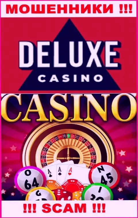 Deluxe Casino - это коварные internet шулера, тип деятельности которых - Казино