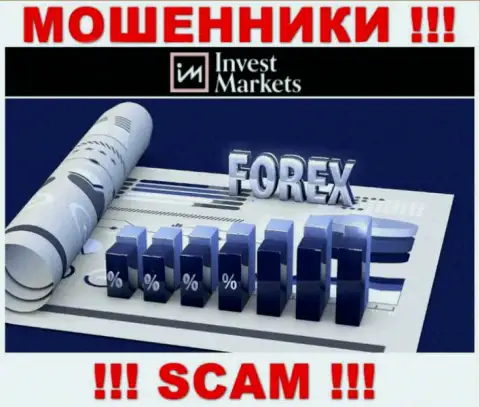 Направление деятельности мошенников Invest Markets - это Форекс, но имейте ввиду это надувательство !!!