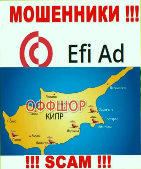 Базируется контора EfiAd в офшоре на территории - Кипр, МОШЕННИКИ !