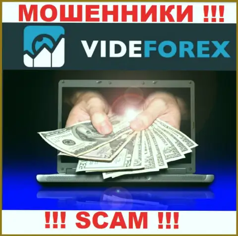 Не стоит верить VideForex - обещали хорошую прибыль, а в конечном результате лишают денег