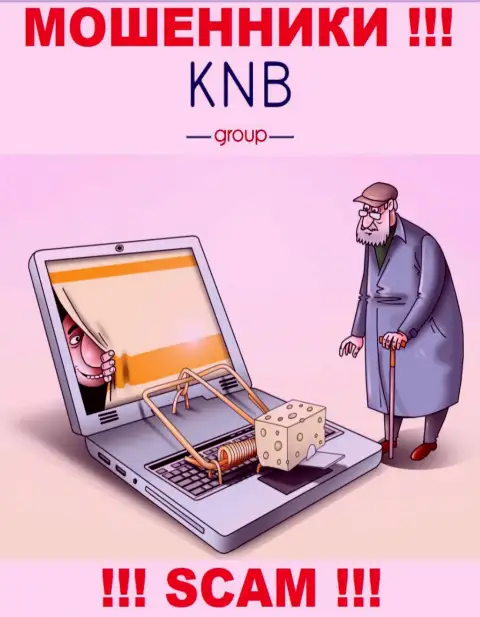 Не верьте в существенную прибыль с дилинговой компанией KNB Group Limited - это капкан для доверчивых людей