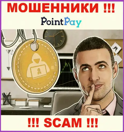 PointPay - это internet мошенники, которые склоняют наивных людей сотрудничать, в результате оставляют без денег