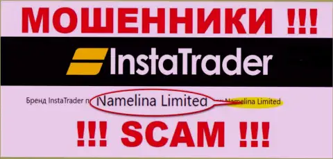 Namelina Limited - это руководство неправомерно действующей компании ИнстаТрейдер