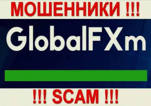 Global FXm - это КУХНЯ НА ФОРЕКС !!! SCAM !!!